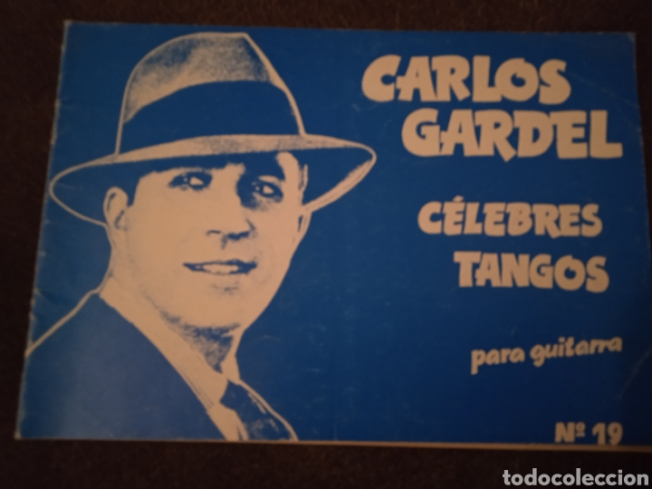 Partituren: Carlos Gardel. C&eacute;lebres tangos para guitarra. N&deg;19
