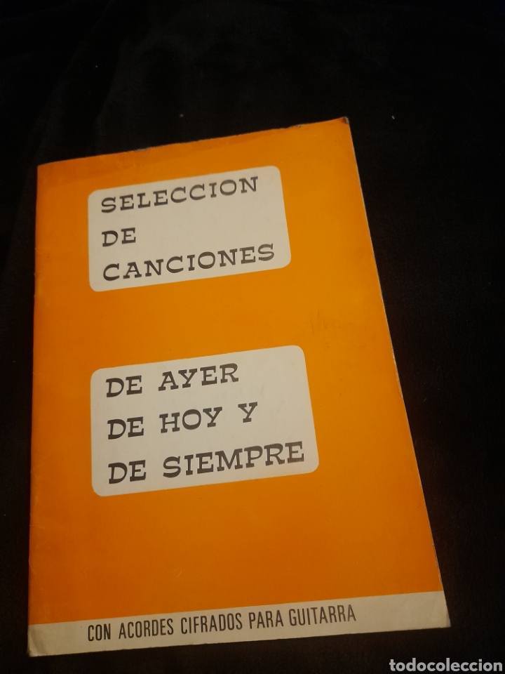Partituren: Selecci&oacute;n de canciones de Ayer de hoy y de siempre, con acordes cifrados para guitarra