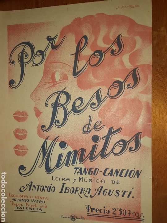 Partituras musicais: POR LOS BESOS DE MIMITOS TANGO CANCION ANTONIO IBORRA AGUSTI EDIC. JAIME PILES DEDICADO PARTITURA