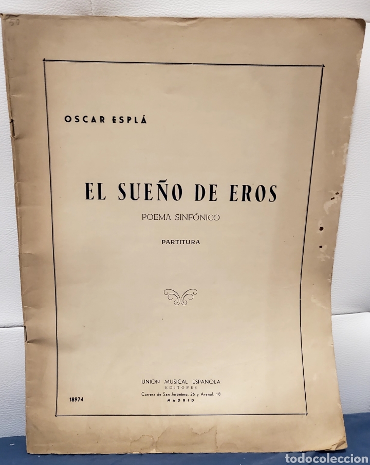 Partituras musicales: El sue&ntilde;o de Eros. Oscar Espla. Dedicado, firmado