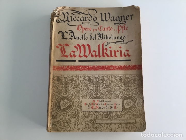 Partituren: La Walkiria. Ricardo Wagner. Traducci&oacute;n de G. Ricordi, milano 1896