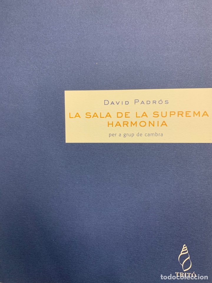 Partiture musicali: David Padr&oacute;s &rdquo;La sala de la suprema harmonia&rdquo; per a grup de cambra TR00608