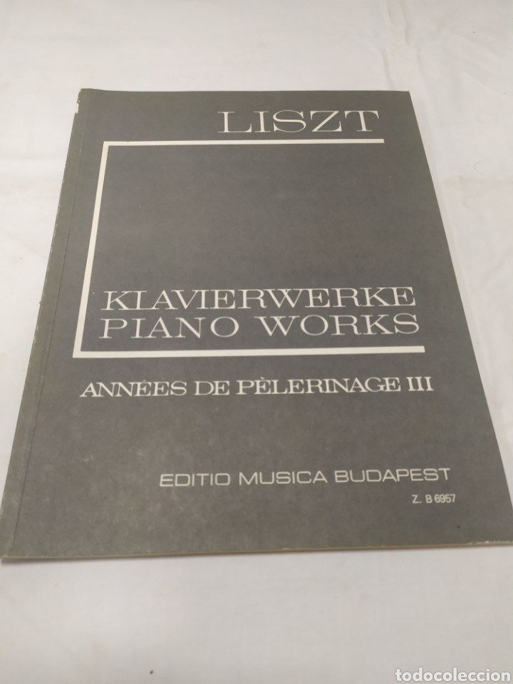 Partituras musicais: Listz Klavierwerke piano works, Annees de Pelerinage III, 1975 ZXY