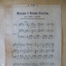 Partiture musicali: HIMNO A SANTA CECILIA POR VARELA SILVARI PARTITURA. Lote 358352495