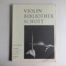 Partituras musicales: VIOLIN BIBLIOTHEK SCHOTT - ANTONIO VIVALDI CONCERTO (SCHOTT) PARTITURA. Lote 360435545