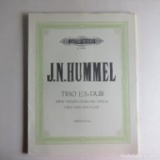 Partituras musicales: J. N. HUMMEL - TRIO ES-DUR. FRITZ STEIN (EDITION PETERS) PARTITURA. Lote 360437125