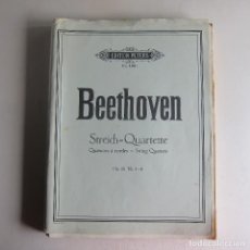 Partituras musicales: BEETHOVEN - STREICH-GUARTETTE. OP. 18, 1 - 6 (EDITION PETERS) PARTITURA. Lote 360439200