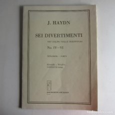 Partituras musicales: HAYDN - DIVERTIMENTI. Nº 4 - 6 (EDITIO MUSICA BUDAPEST) PARTITURA. Lote 360441690