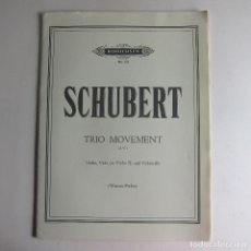 Partituras musicales: SCHUBERT - TRIO MOVEMENT. WATSON FORBES (EDITION PETERS) PARTITURA. Lote 360441900