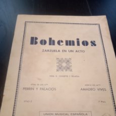 Partituras musicales: PARTITURA BOHEMIOS 11 PÁG. PERRIN Y PALACIOS, AMADEO VIVES. Lote 361400995