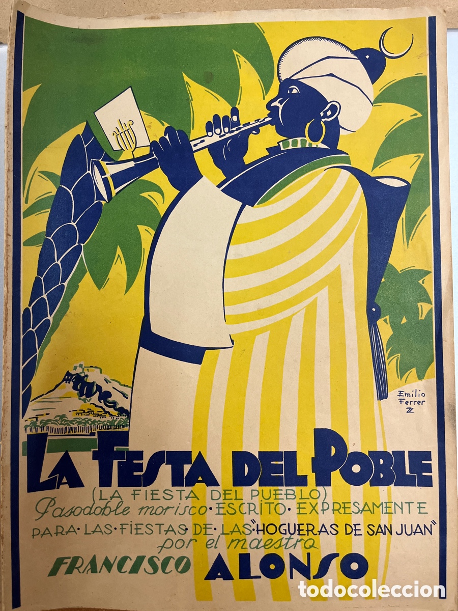 Partituras musicais: LA FESTA DEL POBLE-PASODOBLE MORISCO ESCRITO PARA LAS HOGUERAS DE SAN JUAN. PACO ALONSO. ALCOY