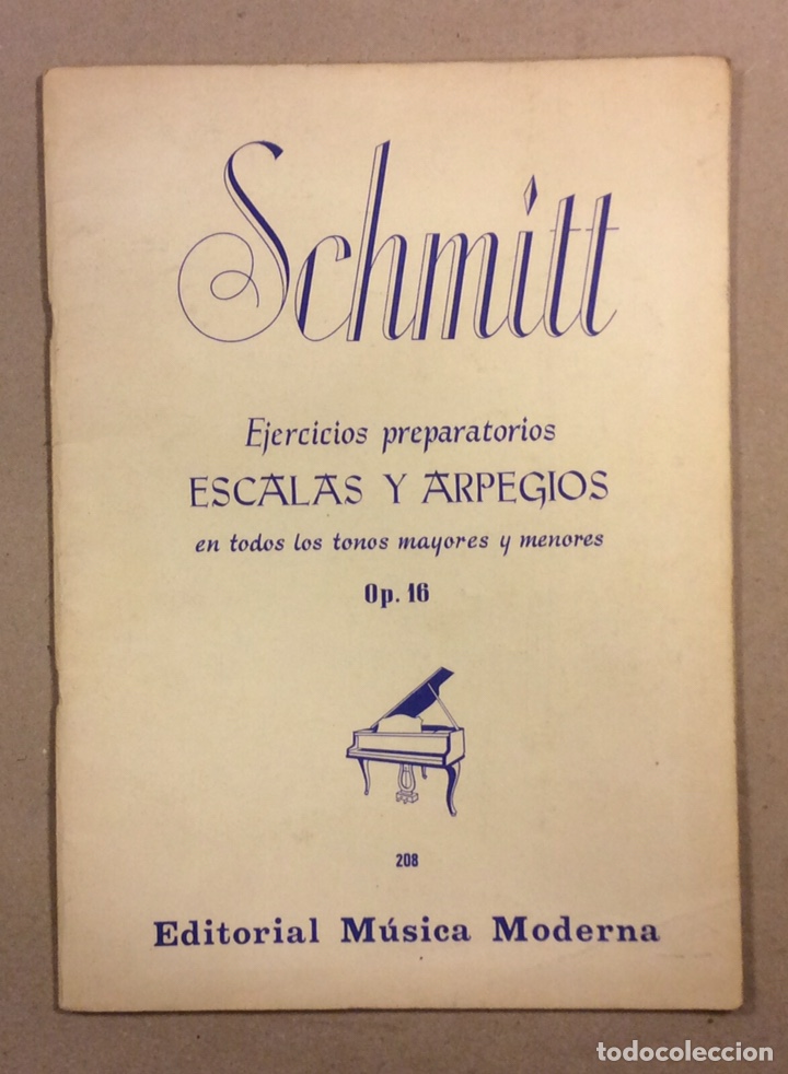 Partituras musicais: SCHMITT. ESCALAS Y APERGIOS OP. 16. EDITORIAL M&Uacute;SICA MODERNA 1980