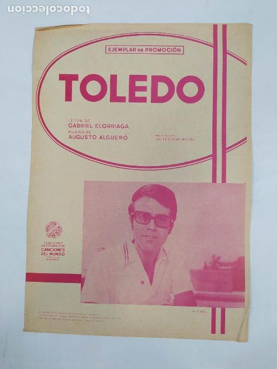 Partituren: PARTITURA TOLEDO. MICHEL. LETRA GABRIEL ELORRIAGA. AUGUSTO ALGUER&Oacute;. TDKR49