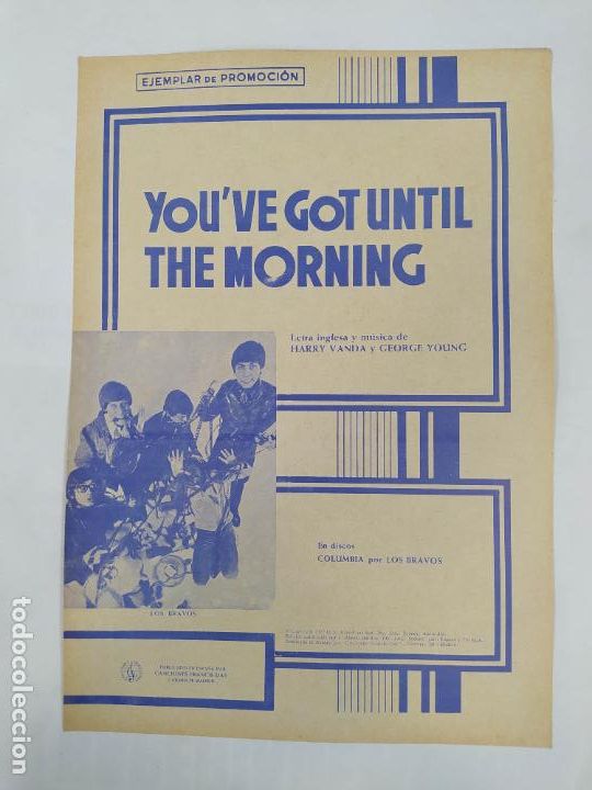 Partiture musicali: PARTITURA YOU'VE GOT UNTIL. THE MORNING. LETRA DE HARRY VANDA. LOS BRAVOS. TDKR33