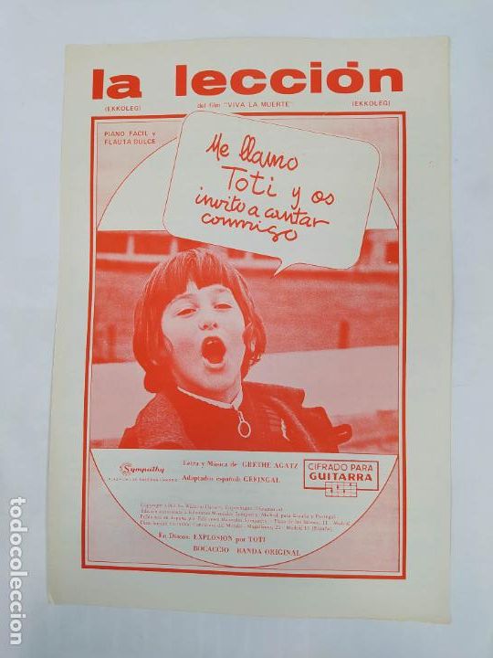 Partiture musicali: PARTITURA ME LLAMO TOTI Y OS INVITO A CANTAR CONMIGO. FILM VIVA LA MUERTE. GRETHE AGATZ. TDKR33