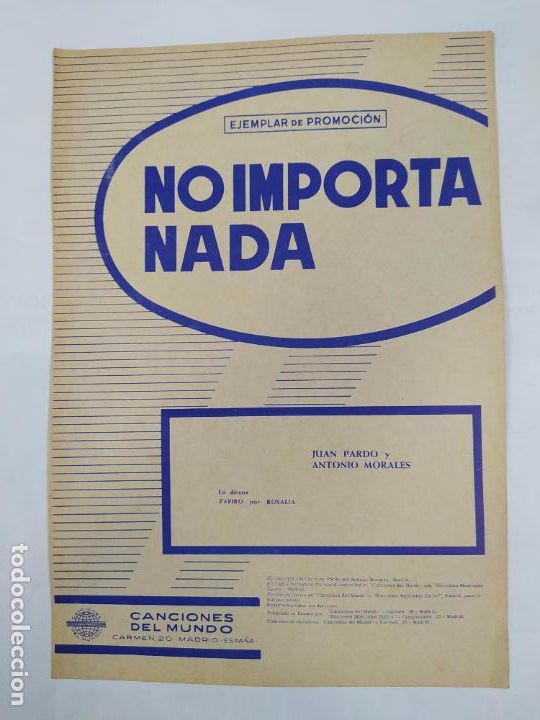 Partiture musicali: PARTITURA NO IMPORTA NADA. JUAN PARDO Y ANTONIO MORALES. ROSAL&Iacute;A. TDKR34