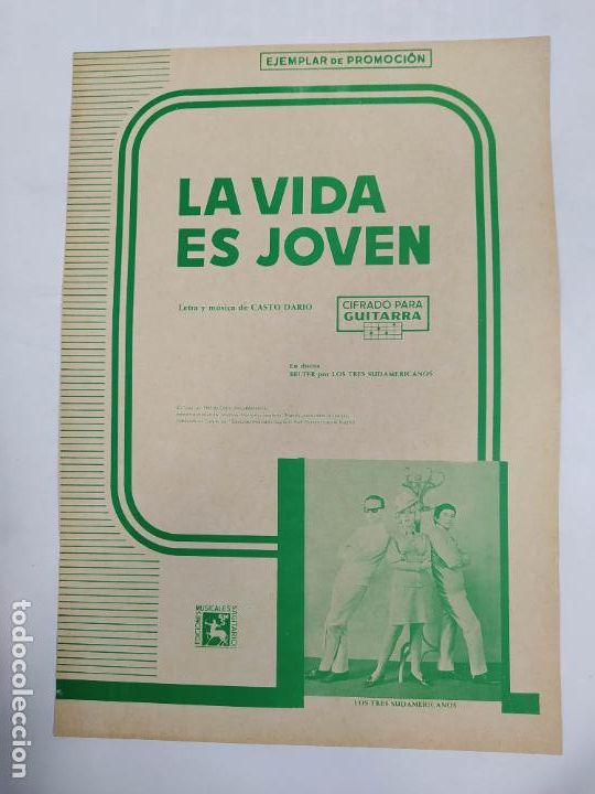 Partiture musicali: PARTITURA LA VIDA ES JOVEN. LOS TRES SUDAMERICANOS. LETRA DE CASTO DARIO. TDKR13