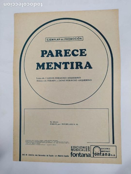 Partiture musicali: PARTITURA PARECE MENTIRA. PHILIPS LOS H.H. LETRA DE CARLOS HERMOSO. TDKR13