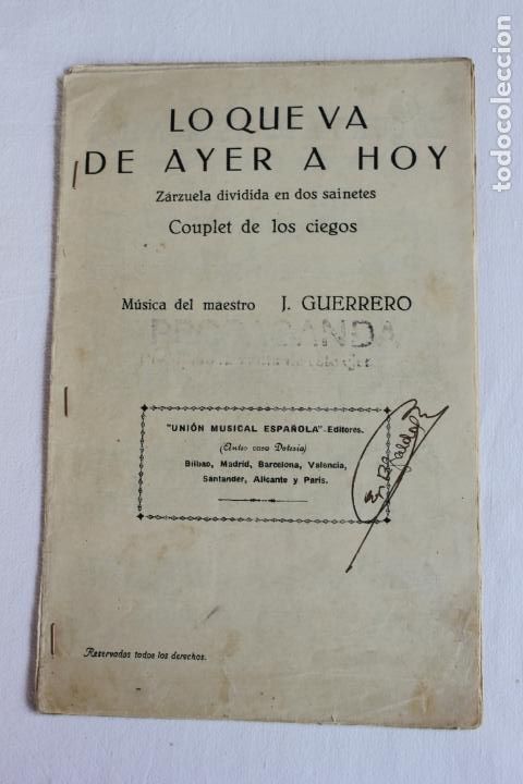 Partiture musicali: PARTITURA LO QUE VA DE AYER A HOY ZARZUELA J. GUERRERO