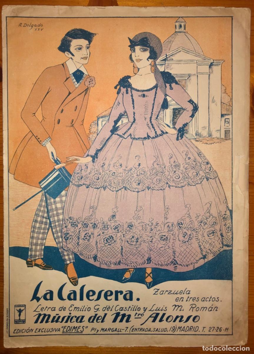 Partitions Musicales: PARTITURA- LA CALESERA- ZARZUELA- DEL CASTILLO- ROMAN- MAESTRO ALONSO- 1926