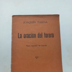 Partituras musicales: JOAQUIN TURINA: LA ORACION DEL TORERO. PARA CUARTETO DE CUERDA. (PARTITURA).. Lote 389927179