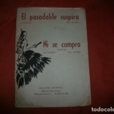Partituras musicales: EL PASODOBLE SUSPIRA, NI SE COMPRA - MAESTRO MONREAL
