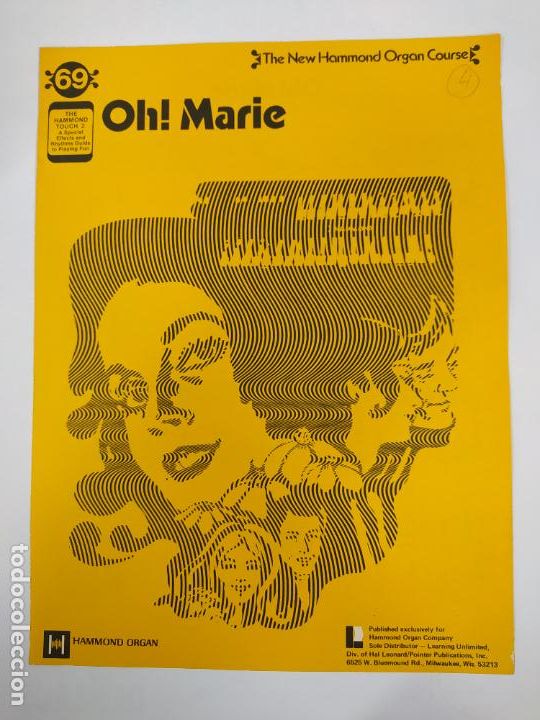 Musical scores: PARTITURA OH! MARIE. THE NEW HAMMOND ORGAN COURSE 69. TDKR47
