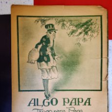 Partituras musicales: PARTITURA PIANO Y VIOLÍN ALGO PAPÁ, TANGO DE CARLOS J. ASINA Y ENRIQUE MIZES. MAR DEL PLATA, [1919]