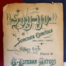 Partituras musicales: PARTITURA ”SOY YO”, PIANO Y CANTO GREGORIO ESTEBAN MATEOS. FUENTES Y ASENJO, [1890]
