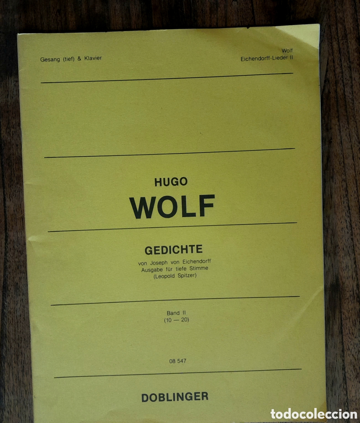 Partituras musicales: HUGO WOLF. Gedichte. Gesang & klavier. Lieder. Canto y piano. Band 2. DOBLINGER