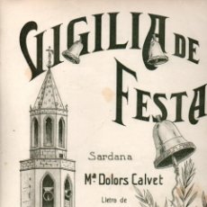 Partituras musicales: Mª DOLORS CALVET / LL. RAFOLS : VIGILIA DE FESTA - SARDANA (BOILEAU)