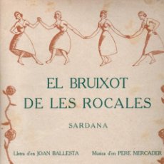 Partituras musicales: J. BALLESTA / P. MERCADER : EL BRUIXOT DE LES ROCALES - SARDANA (SARDANA POPULAR)
