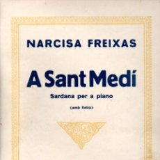 Partituras musicales: NARCISA FREIXAS : A SANT MEDÍ . SARDANA