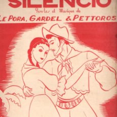 Partituras musicales: LE PERA, GARDEL & PETORROSSI : SILENCIO (GARZON, PARIS) TANGO