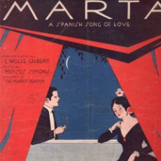 Partituras musicales: MARTA A SPANISH SONG OF LOVE (MARKS, NEW YORK, 1931)