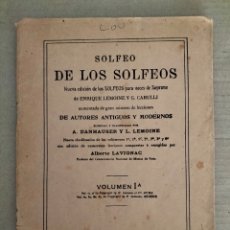 Partituras musicales: SOLFEO DE LOS SOLFEOS. VOLUMEN 1 A. ALBERTO LAVIGNAC. EDITORIAL BOULEAU. LIBRO
