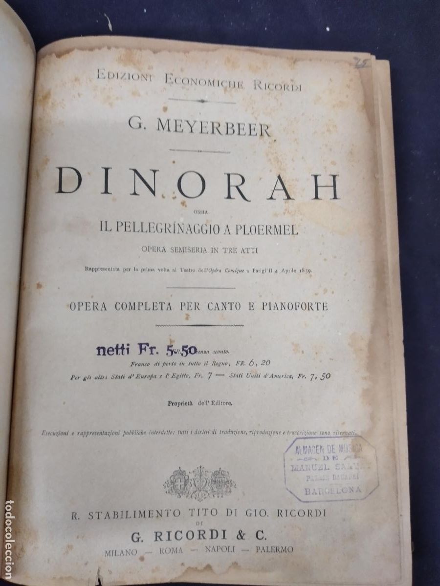 Musical scores: G. MEYERBEER - DINORAH - OPERA COMPLETA PER CANTO E PIANOFORTE - C. RICORDI.