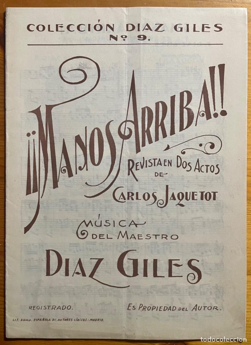Partituren: PARTITURA- MANOS ARRIBA- REVISTA EN DOS ACTOS- JAQUETOT- DIAZ GILES- Ca 1930
