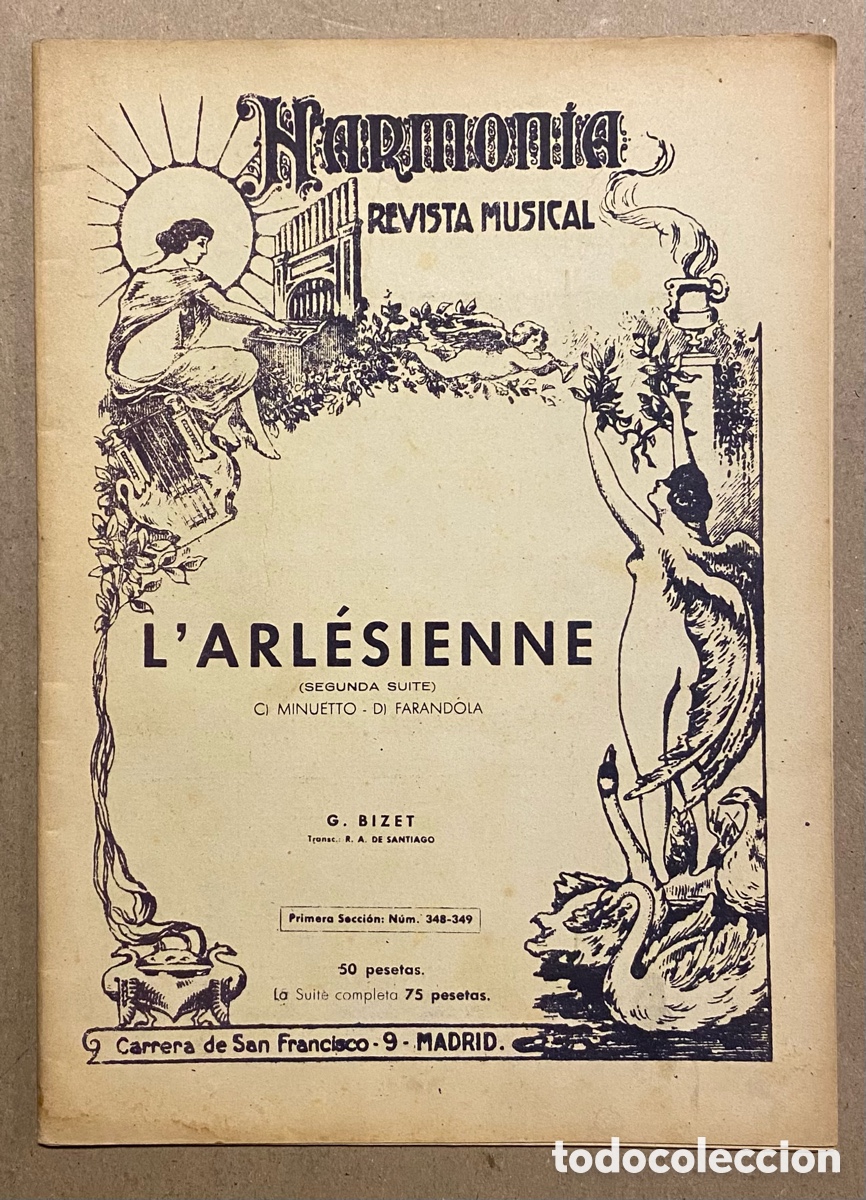 Partituras musicales: HARMONIA REVISTA MUSICAL. G. BIZET. L.ARL&Eacute;SIENNE (SEGUNDA SUITE) C/ MINUETTO - D/ FARANDOLA.