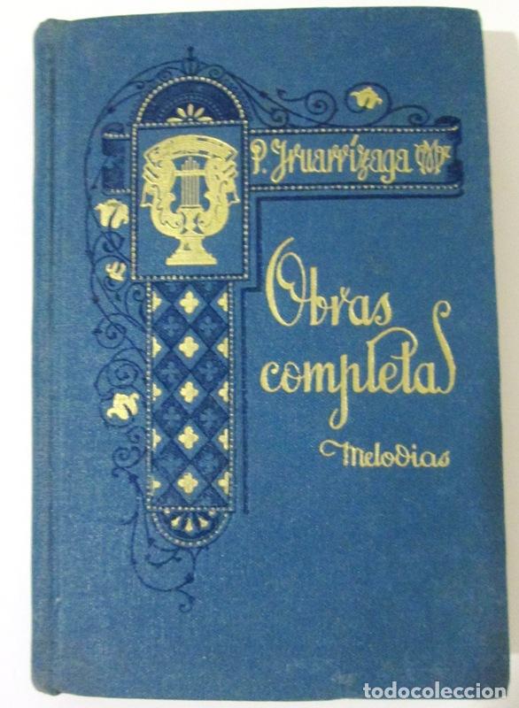Partituras musicais: IRAURRIZAGA, R. P. Luis - OBRAS COMPLETAS. Melod&iacute;as. Primera edici&oacute;n de voces solas