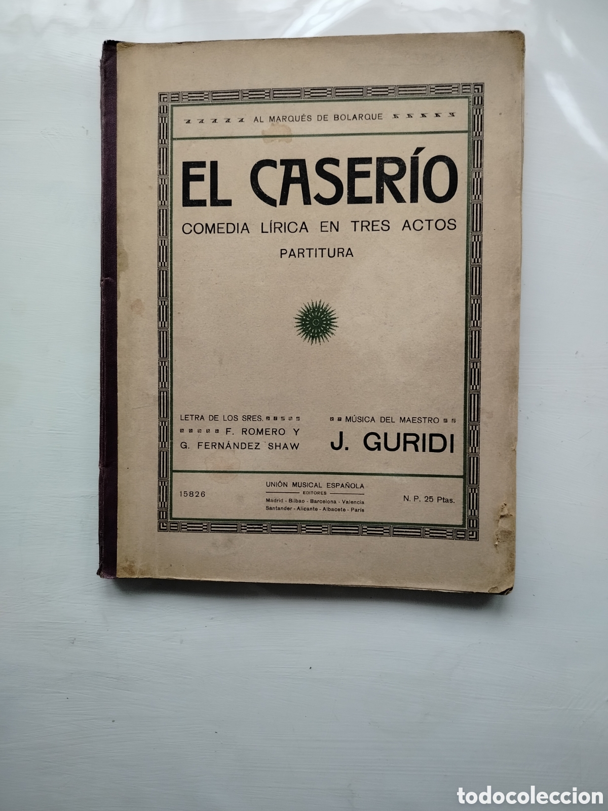 Partituras musicales: El Caserio Guridi Partitura Original 1926