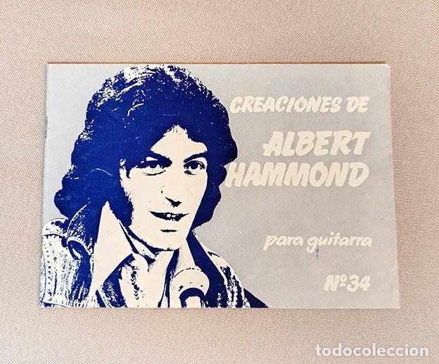 Partituras musicales: CREACIONES DE ALBERT HAMMOND PARA GUITARRA - N&deg; 34 - SOUTHERN M&Uacute;SIC ESPA&Ntilde;OLA, M&Uacute;SICA DEL SUR