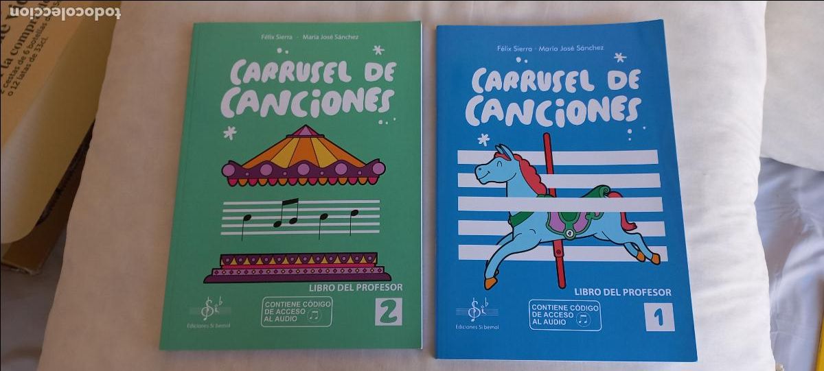 Partituras musicales: Carrusel de Canciones Libro del Profesor 1 y 2. F&eacute;lix Sierra y Mar&iacute;a Jos&eacute; S&aacute;nchez Parra. Ed Si bemol