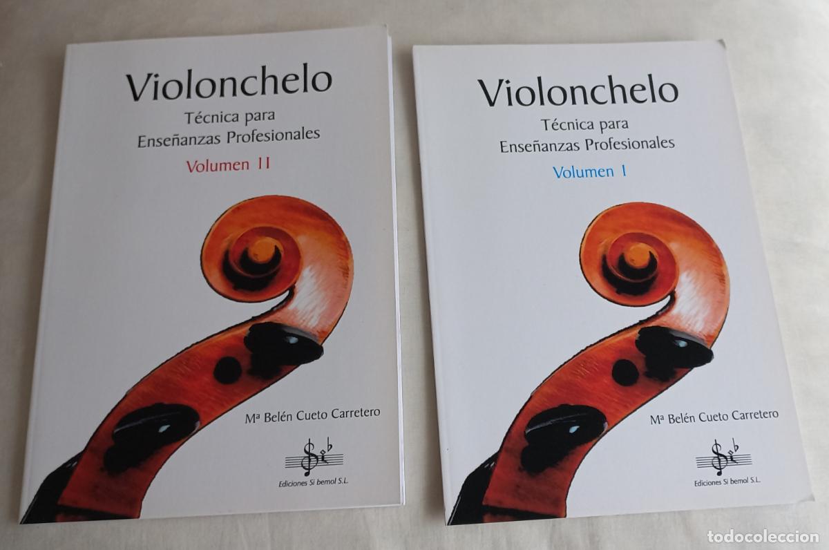 Partituras musicales: Violonchelo. T&eacute;cnica para ense&ntilde;anzas profesionales Volumen I y II. M&ordf; Bel&eacute;n Cueto Carretero.