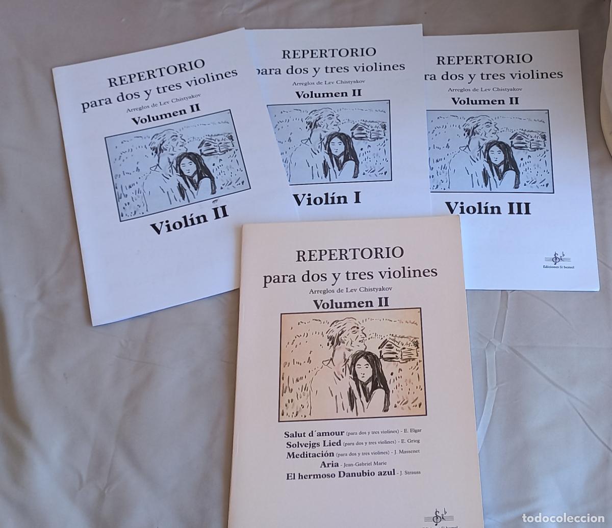 Partituras musicales: REPERTORIO PARA DOS Y TRES VIOLINES Volumen II ARREGLOS DE LEV CHISTYAKOV. EDICIONES SI BEMOL