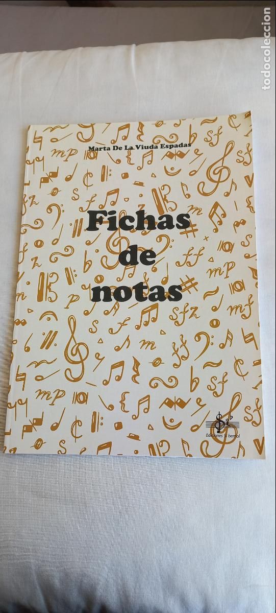 Partituras musicales: FICHAS DE NOTAS. MARTA DE LA VIUDA ESPADAS. Ediciones Si bemol