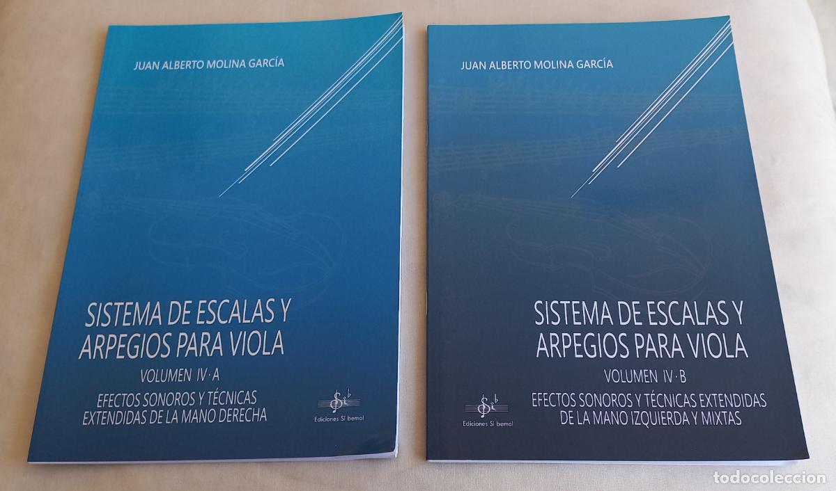 Partituras musicales: SISTEMA DE ESCALAS Y ARPEGIOS PARA VIOLA IV Efectos sonoros t&eacute;cnicas extendidas Juan Alberto Molina