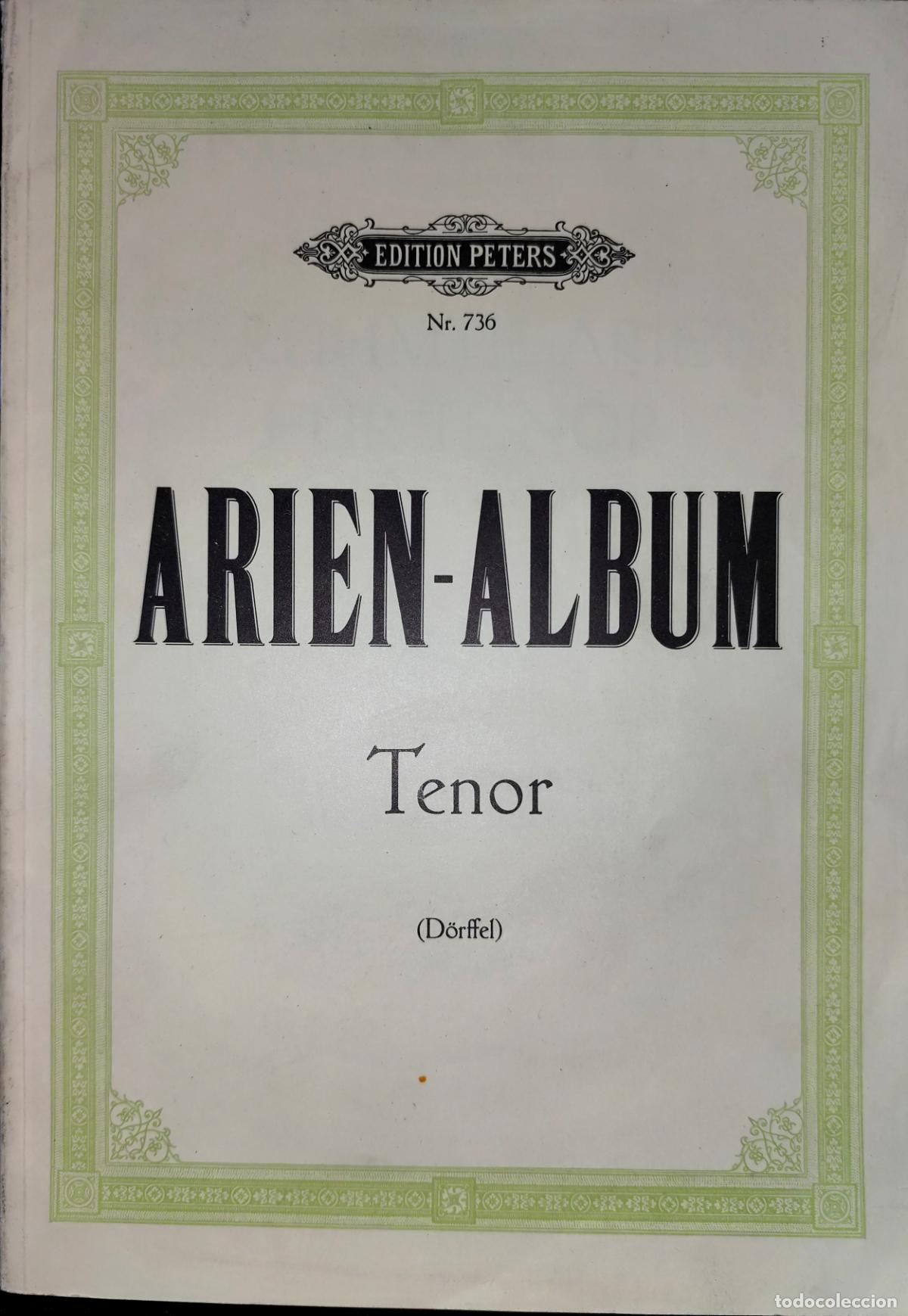 Partituras musicales: PARTITURAS PARA TENOR. ARIEN ALBUM. ARIAS DE WAGNER, MOZART, HAYDN Y OTROS