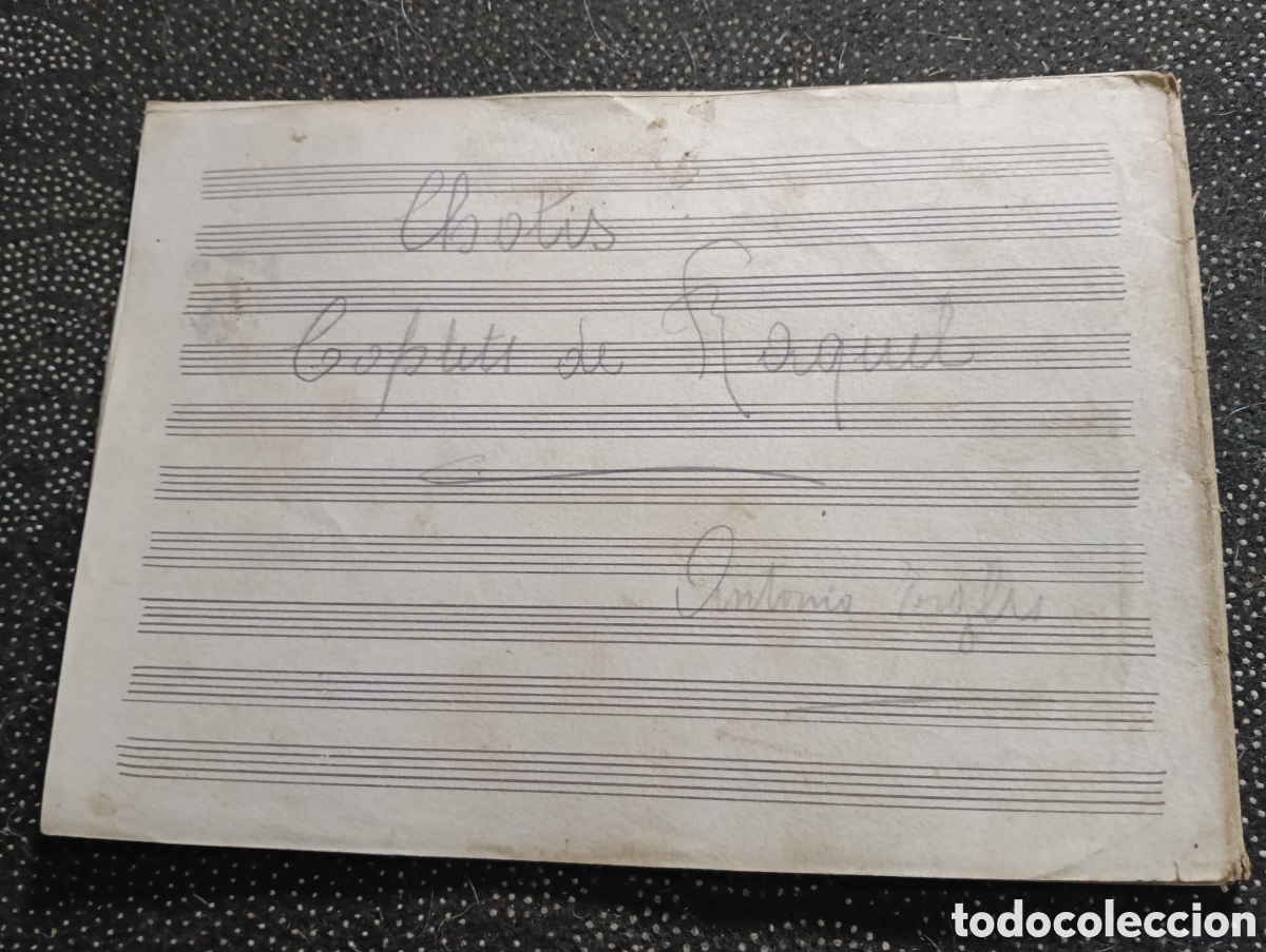 Partituras musicales: Partitura de 1910-15, Chotis Cuplets de Raquel, por Antonio Angles, 11 p&aacute;ginas, no se si est&aacute; comple