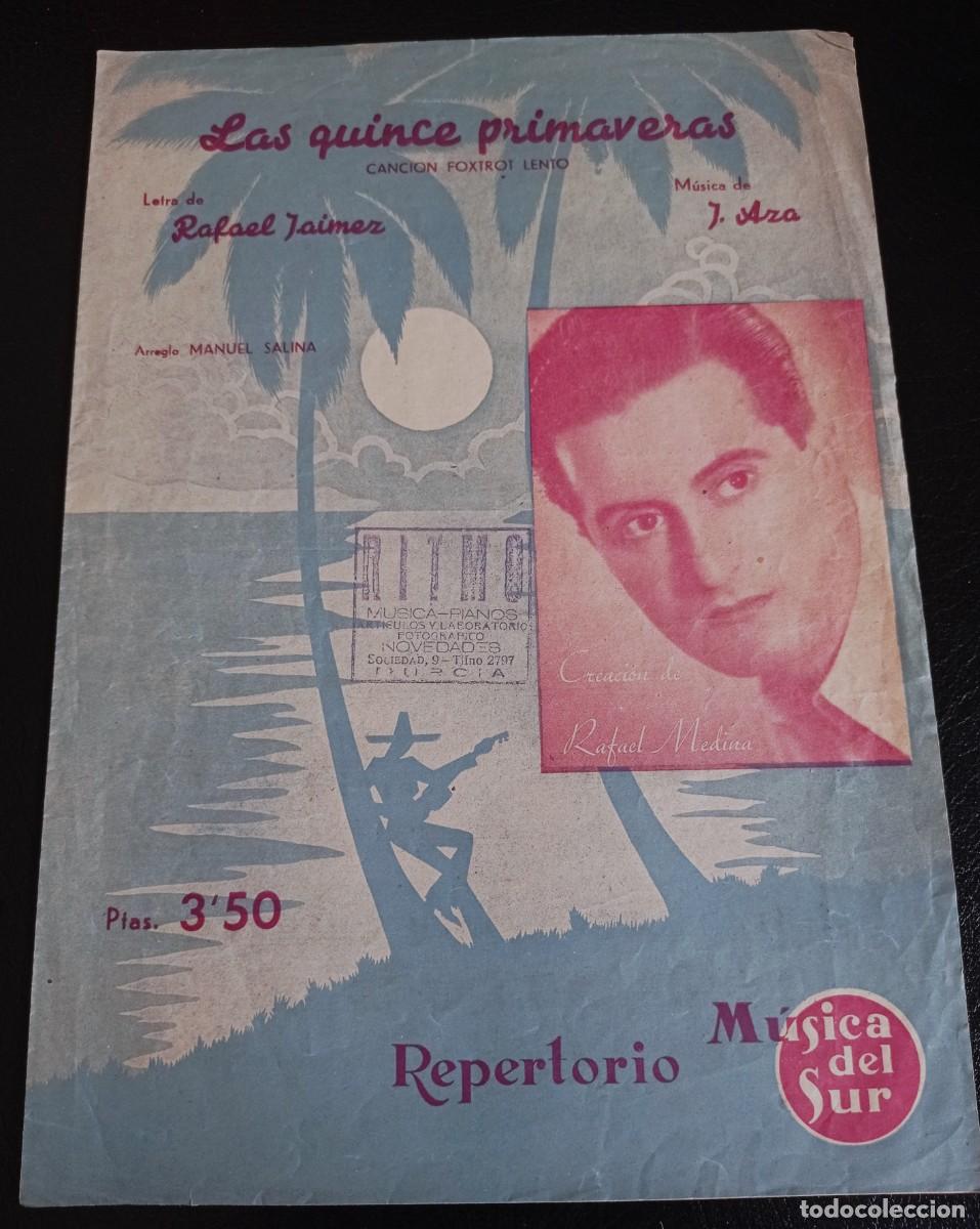 Partituras musicales: PARTITURA - LAS QUINCE PRIMAVERAS - ARREGLO MANUEL SALINA - TRES P&Aacute;GINAS